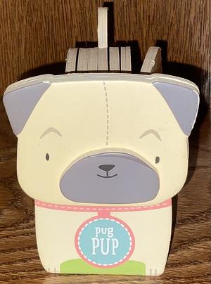 Pug Pup by Rianna Riegelman, Heather Brown
