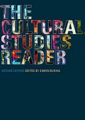 The Cultural Studies Reader: Second Edition by 