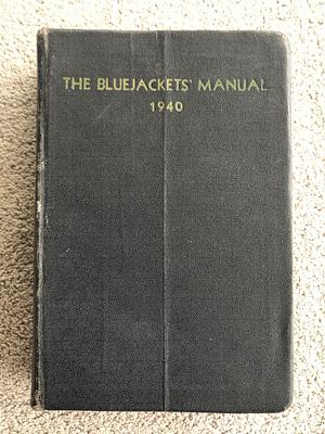 The Blue Jackets' Manual, United States Navy, 1940 by U.S. Department of the Navy