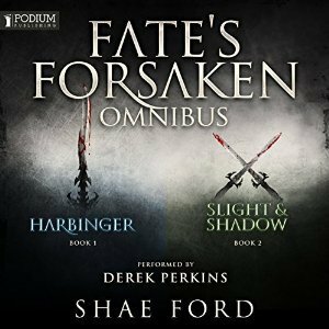 The Fate's Forsaken Omnibus: Books 1-2 and Prequel Novella by Shae Ford, Derek Perkins