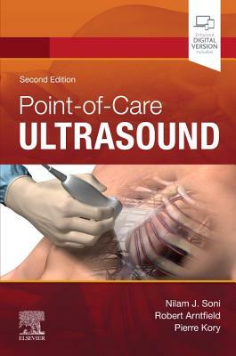Point of Care Ultrasound by Nilam J. Soni, Robert Arntfield, Pierre Kory