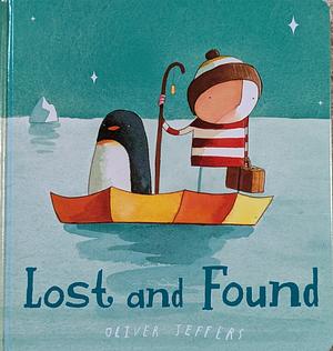 Lost and Found by Oliver Jeffers