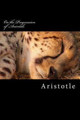 On the Progression of Animals by Aristotle