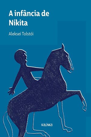 A Infância de Nikita by Aleksei Tolstoi