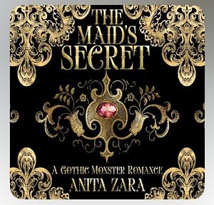 The Maid's Secret by Anita Zara