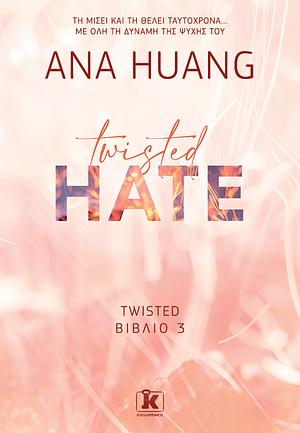 Twisted Hate (Twisted, #3) by Ana Huang