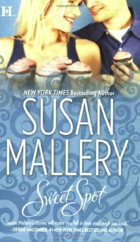 Sweet Spot by Susan Mallery