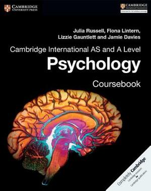Cambridge International as and a Level Psychology Coursebook by Fiona Lintern, Julia Russell, Lizzie Gauntlett