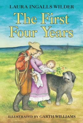 The First Four Years by Laura Ingalls Wilder