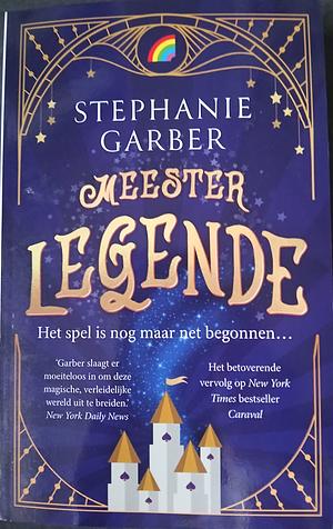 Meester Legende by Stephanie Garber