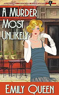 A Murder Most Unlikely by Emily Queen