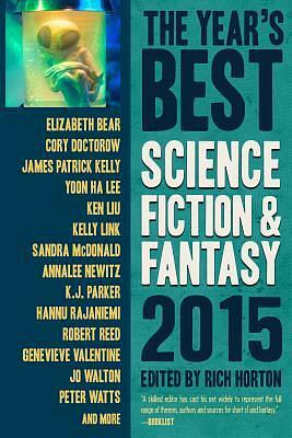 The Year's Best Science Fiction & Fantasy 2015 Edition by Rich Horton
