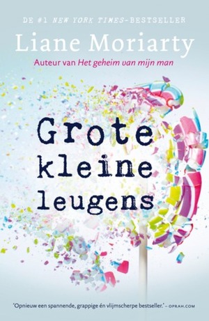 Grote kleine leugens by Liane Moriarty
