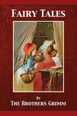 Grimms' Fairy Tales by Jacob Grimm, Wilhelm Grimm