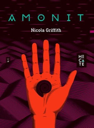 Amonit by Nicola Griffith