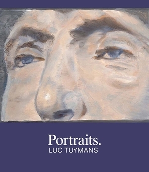 Portraits. Luc Tuymans by 