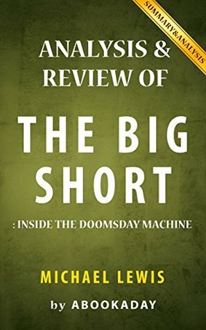The Big Short: by Michael Lewis by aBookaDay