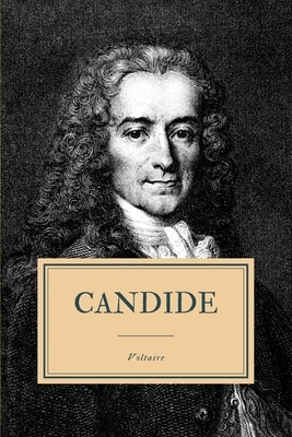 Candide: or, All for the Best by Voltaire