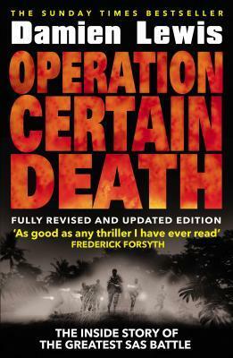 Operation Certain Death by Damien Lewis