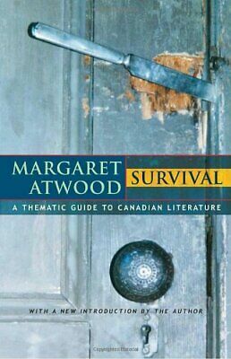 Survival: A Thematic Guide to Canadian Literature by Margaret Atwood