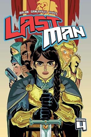 Lastman, Book 4 by Michael Sanlaville, Bastien Vivès, Balak