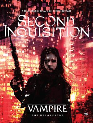 Second Inquisition by Kenneth Hite, Cat Evans, Khaldoun Khelil