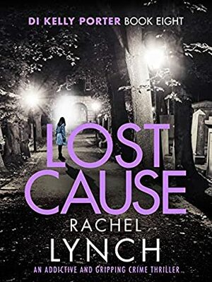 Lost Cause by Rachel Lynch