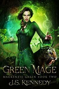 Green Mage by J.S. Kennedy