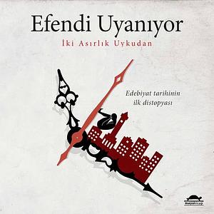 Efendi Uyanıyor by H.G. Wells