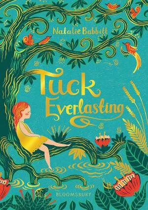 Tuck Everlasting by Natalie Babbitt