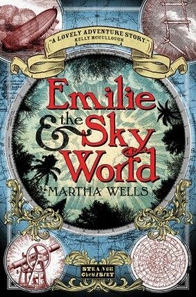 Emilie & the sky world by Martha Wells