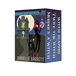 Beechwood Harbor Magic Mysteries Boxed Set by Danielle Garrett