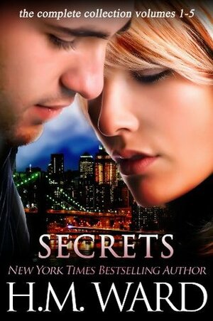 Secrets: The Complete Collection Volumes 1-5 by H.M. Ward