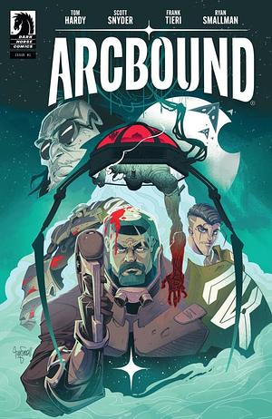 Arcbound #1 by Scott Snyder, Tom Hardy, Frank Tieri