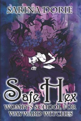 Safe Hex: A Hexy Witch Mystery by Sarina Dorie