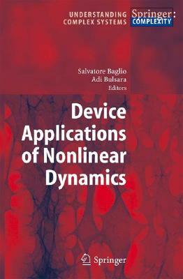 Device Applications of Nonlinear Dynamics by 