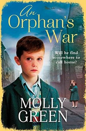 An Orphan's War by Molly Green