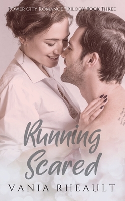 Running Scared by Vania Rheault