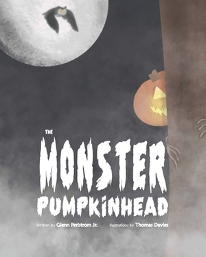 The Monster Pumpkinhead by Glenn Perlstrom