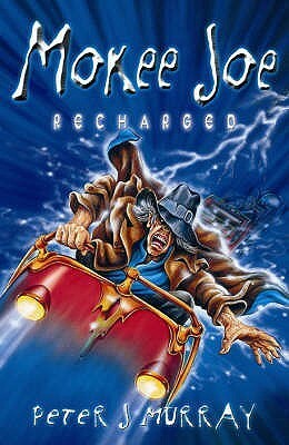 Mokee Joe Recharged by Peter J. Murray