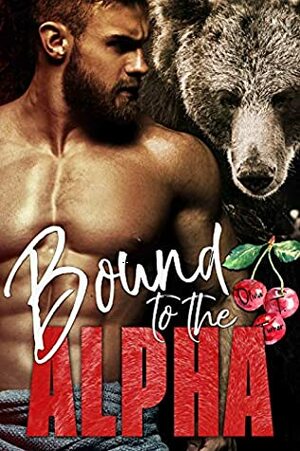Bound to the Alpha by Olivia T. Turner