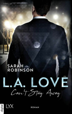 L.A. Love - Can't Stay Away by Sarah Robinson
