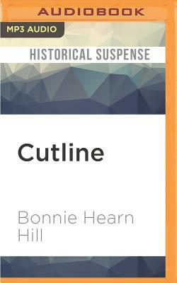 Cutline by Bonnie Hearn Hill