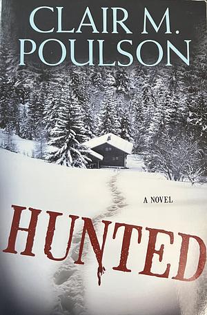 Hunted by Clair M. Poulson