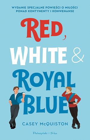 Red, White & Royal Blue by Casey McQuiston