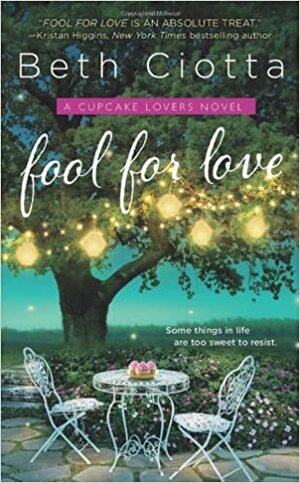 Fool for Love by Beth Ciotta