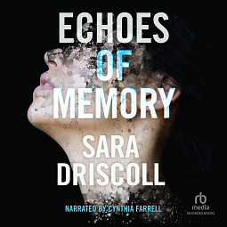 Echoes of Memory by Sara Driscoll