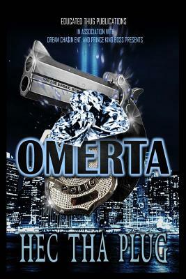 Omerta by Hec Tha Plug