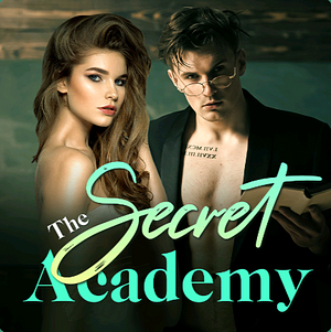 The Secret Academy by Lea