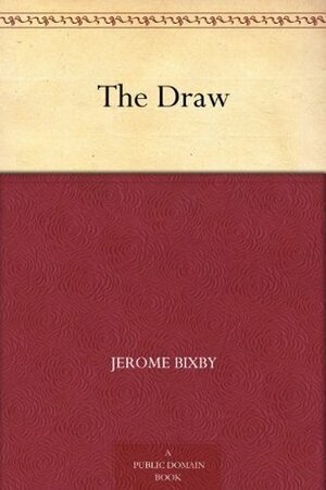 The Draw by Jerome Bixby, William Ashman